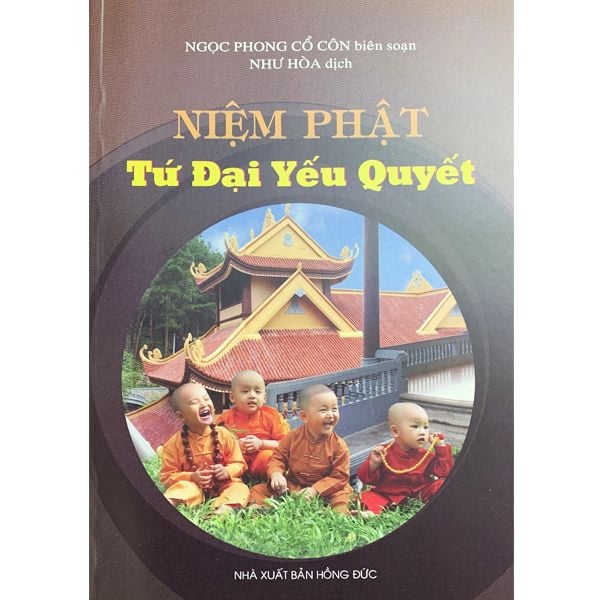  Sách - Niệm Phật Tứ Ðại Yếu Quyết 