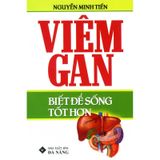  Viêm Gan Biết Để Sống Tốt Hơn 