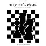  Sách - Thực Chiến Cờ Vua 