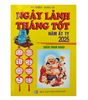  Ngày Lành Tháng Tốt - Năm Ất  Tỵ 2005 ( Sách Tham Khảo) 