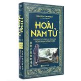  Sách - Hoài Nam Tử - Cuộc Đời, Tư Tưởng Và Toàn Văn Hoài Nam Hồng Liệt ( Bộ Hộp 2 Tập) 