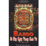  Bardo - Bí Mật Nghệ Thuật Sinh Tử 
