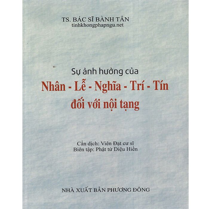  Sách - Sự Ảnh Hưởng Của Nhân - Lễ - Nghĩa - Trí - Tín Đối Với Nội Tạng 
