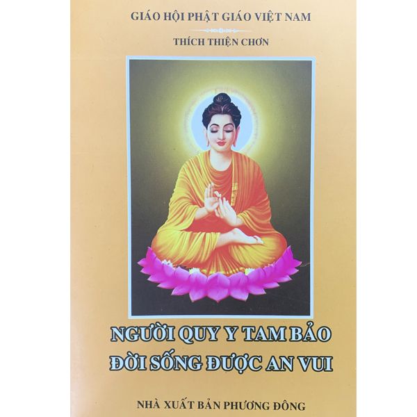 Người Quy Y Tam Bảo Đời Sống Được An Vui 