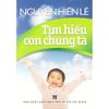  Sách - Tìm Hiểu Con Chúng Ta 