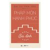  Pháp Môn Hạnh Phúc - Gia Đình 