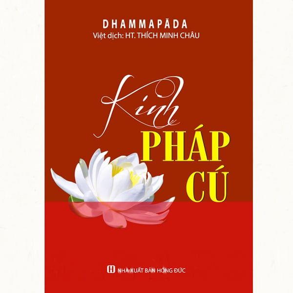  Sách - Kinh Pháp Cú - HT. Thích Minh Châu 
