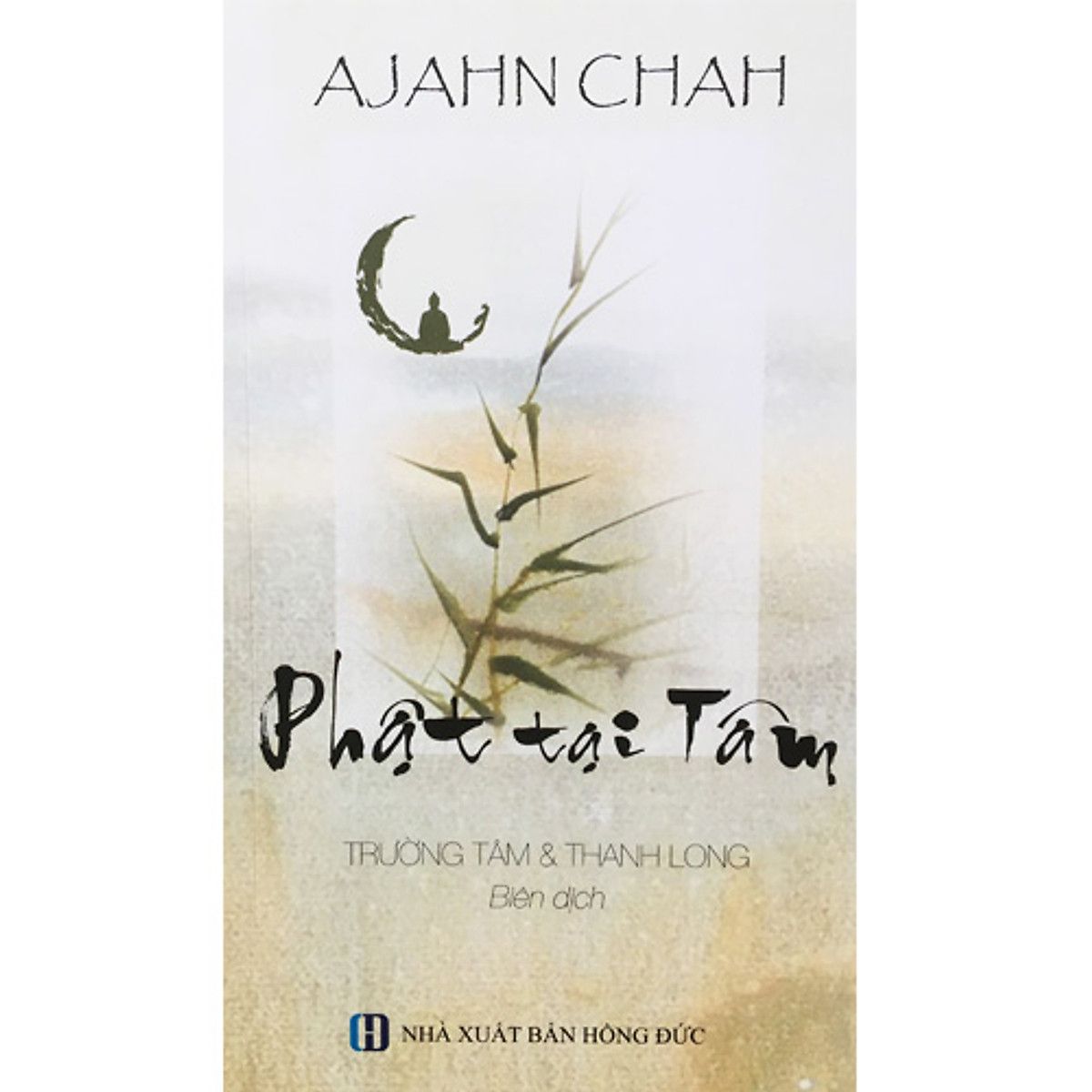  Phật Tại Tâm ( Tái Bản 2022 ) 