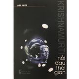  Sách - Bộ 2 Cuốn Krishnamurti: Đường Hạc Bay + Nỗi Đau Thời Gian 