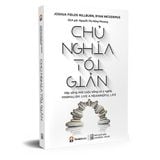  Chủ nghĩa tối giản - Hãy sống một cuộc sống có ý nghĩa 