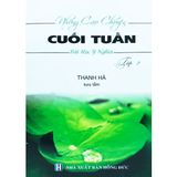  Sách - Bộ 2 Tập Những Câu Chuyện Cuối Tuần - Bài Học Ý Nghĩa 