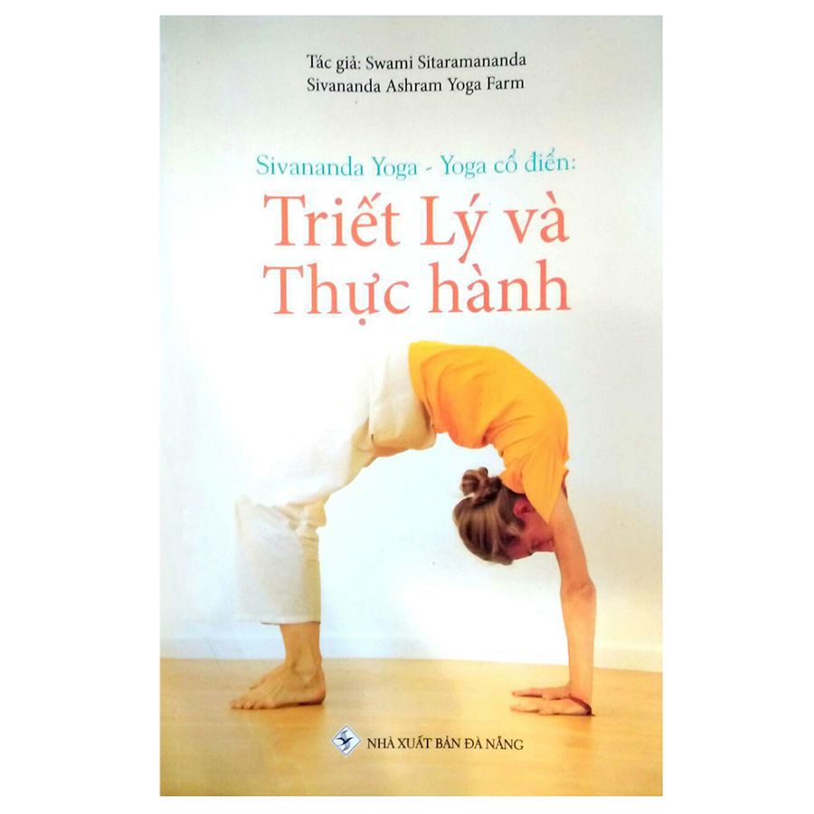  Sivananda Yoga - Yoga Cổ Điển: Triết Lý Và Thực Hành 