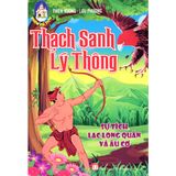  Sách - Vườn Cổ Tích - Thạch Sanh - Lý Thông 