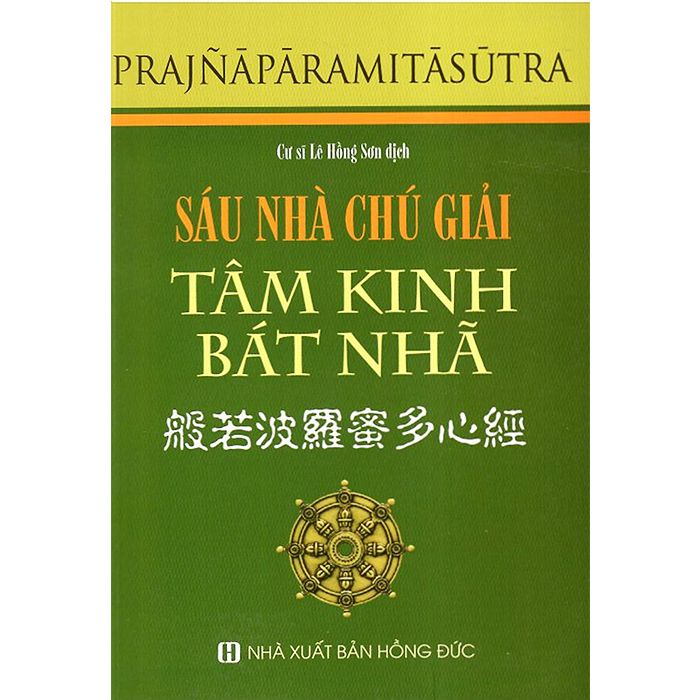  Sách - Sáu Nhà Chú Giải Tâm Kinh Bát Nhã 