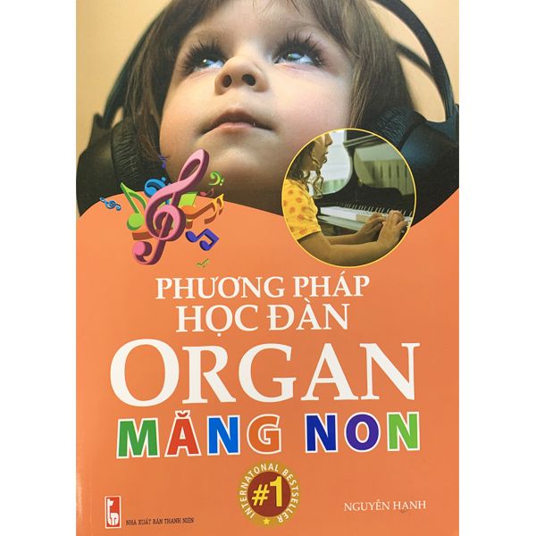  Sách - Phương Pháp Học Đàn Organ Măng Non 