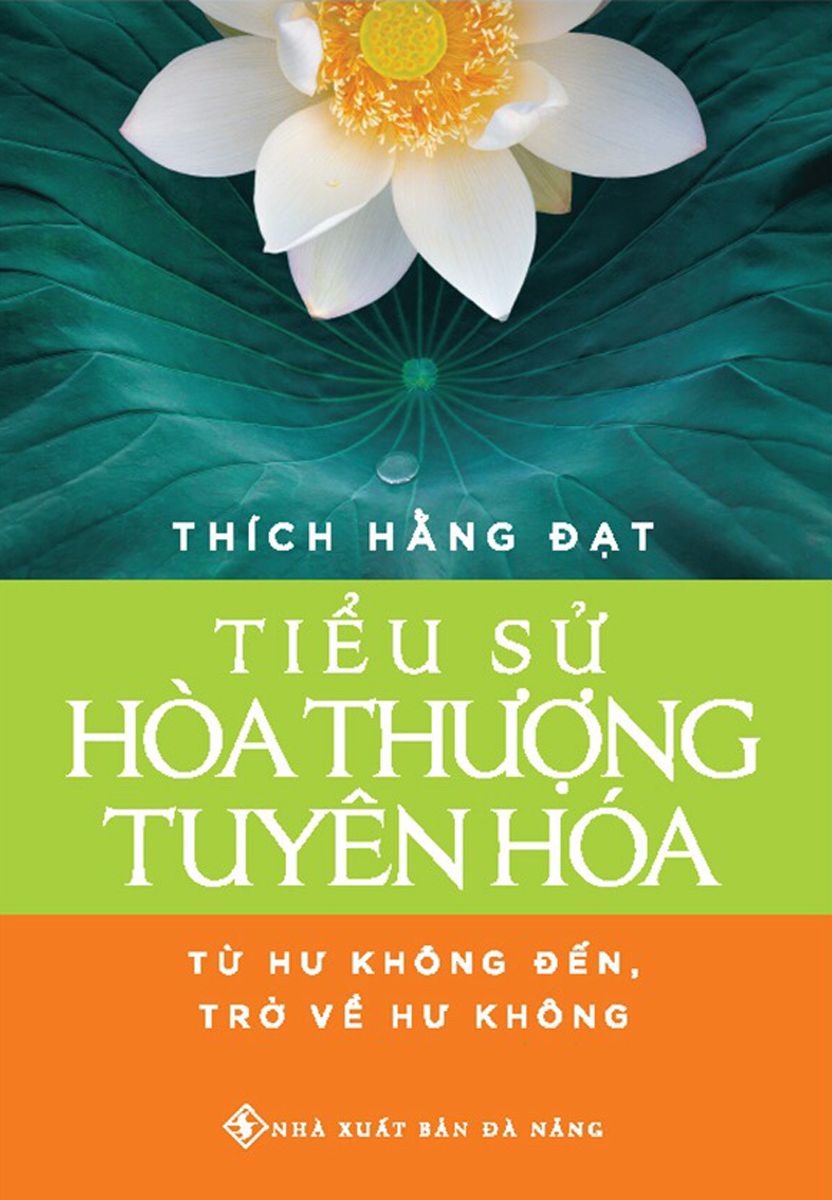  Sách - TIỂU SỬ HÒA THƯỢNG TUYÊN HÓA 