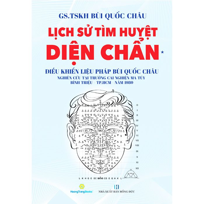  Sách - Lịch Sử Tìm Huyệt Diện Chẩn - Điều Khiển Liệu Pháp Bùi Quốc Châu 