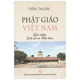  Sách - Phật Giáo Việt Nam Góc Nhìn Lịch Sử Và Văn Hóa 