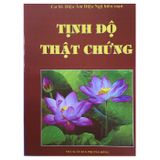  Sách - Tịnh Độ Thật Chứng 