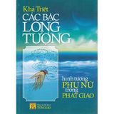  Sách - Các Bậc Long Tượng - Hình Tượng Phụ Nữ Trong Phật Giáo 