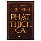  Sách - Truyện Phật Thích Ca 