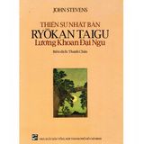  -Bộ 3 Cuốn Sách Thiền Sư Nhật Bản: Bạch Ẩn Thiền Sư + Cuồng Vân Thiền Sư + Lương Khoan Đại Ngu 