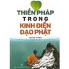  Thiền Pháp Trong Kinh Điển Đạo Phật 