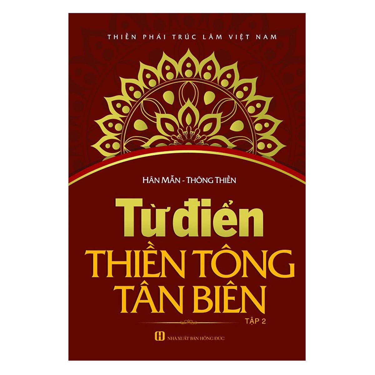  Từ Điển Thiền Tông Tân Biên - Tập 2 