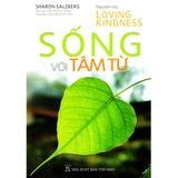  Sống Với Tâm Từ 