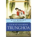  Sách - Lịch Sử Văn Minh Trung Hoa 
