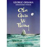  Sách - Chơi Giữa Vô Thường 