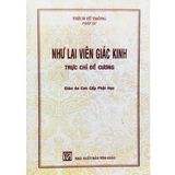  Như Lai Viên Giác Kinh Trực Chỉ Đề Cương 