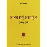  KINH THẬP THIỆN GIẢNG GIẢI - HT THÍCH THANH TỪ 