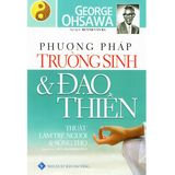  Sách - Phương Pháp Trường Sinh Và Đạo Thiền 