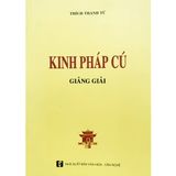  Kinh Pháp Cú Giảng Giải - HT. Thích Thanh Từ 