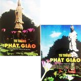  Tư Tưởng Phật Giáo - Hòa Thượng Thích Trí Quảng ( Bộ 2 Tập ) 