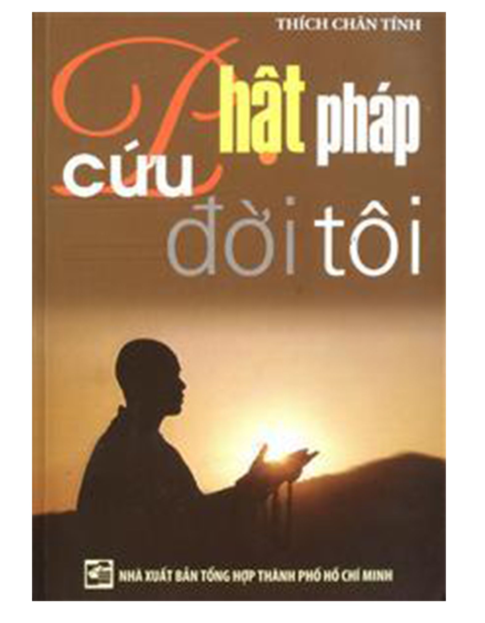  Phật pháp cứu đời tôi 