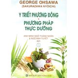  Sách - Y Triết Phương Đông Và Phương Pháp Thực Dưỡng 