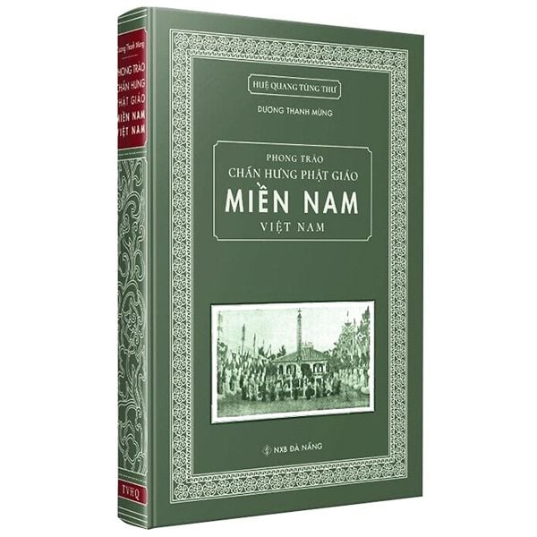  Sách - Phong Trào Chấn Hưng Phật Giáo Miền Nam Việt Nam - Bìa Cứng 