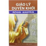  Sách - Giáo Lý Duyên Khởi 