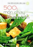  Sách - BOXSET 500 MÓN CHAY THANH TỊNH - NGUYỄN DZOÃN CẨM VÂN (TRỌN BỘ 16 TẬP) 