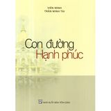 Sách - Con Đường Hạnh Phúc - Viên Minh 