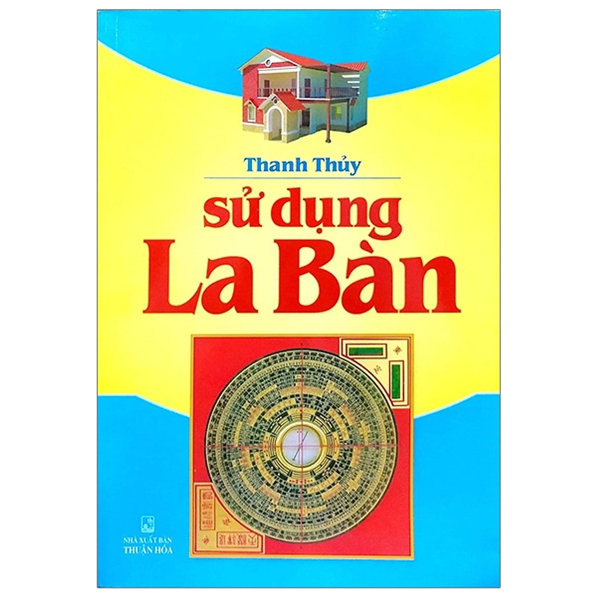  Sử Dụng La Bàn 