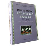  Sách Tổng Tập Văn Học Các Dân Tộc Thiểu Số Việt Nam (Tổng Bộ 6 Cuốn) 