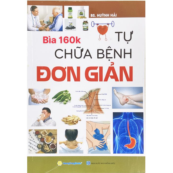  Sách - Tự Chữa Bệnh Đơn Giản ( Tái bản 2024) 