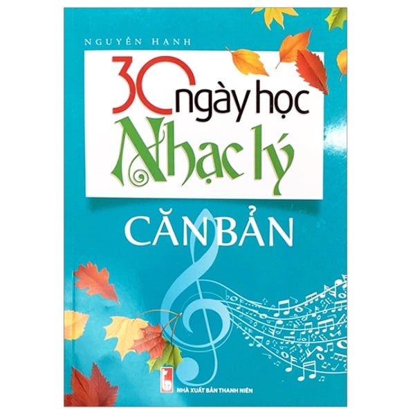  Sách - 30 Ngày Học Nhạc Lý Căn Bản 