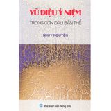  Sách - Vũ Điệu Ý Niệm Trong Cơn Đau Bản Thể 
