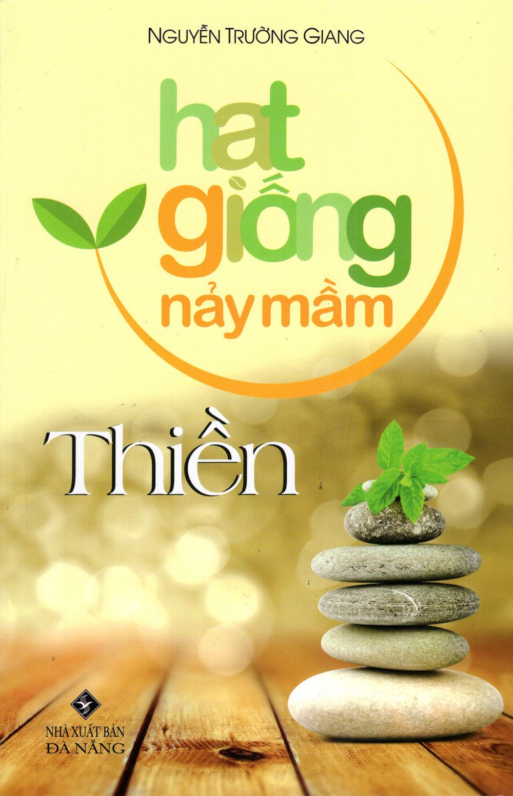  Sách - Hạt Giống Nảy Mầm - Thiền 