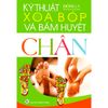  Sách - Kỹ Thuật Xoa Bóp Và Bấm Huyệt Chân 