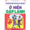  [HCM]Truyện Cổ T&iacutech Nước Nam - Ở Hiền Gặp L&agravenh 
